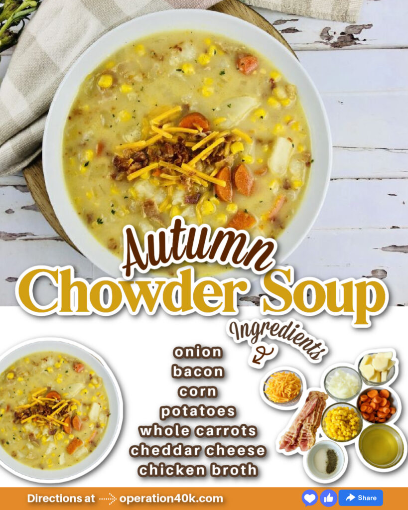 Our Crowd-Pleasing Autumn Chowder Soup Recipe