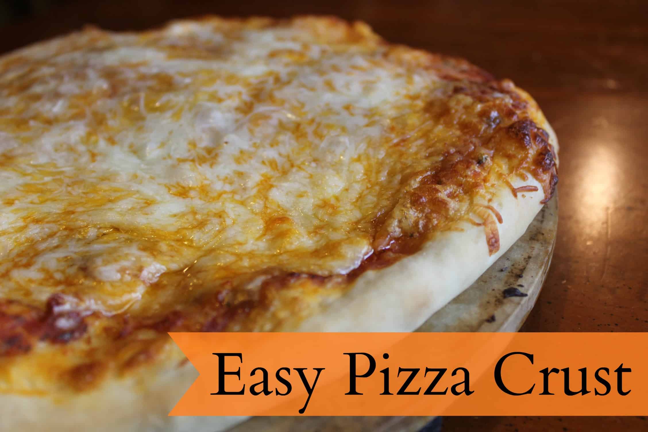 How To Make Pizza Crust