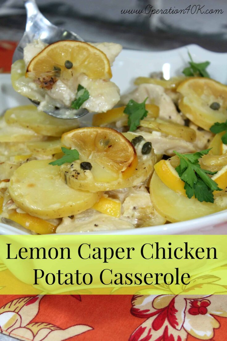 Lemon Caper Chicken Potato Casserole