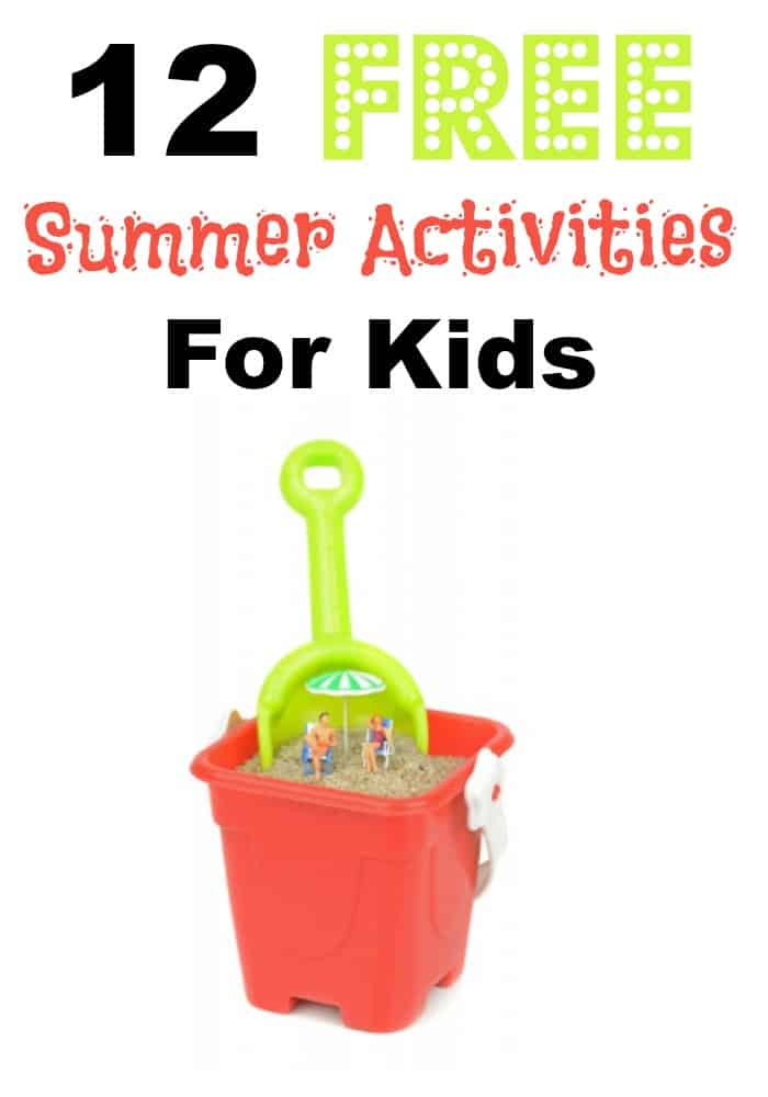 12 Free Summer Activities For Kids 12 Free Summer Activities For Kids