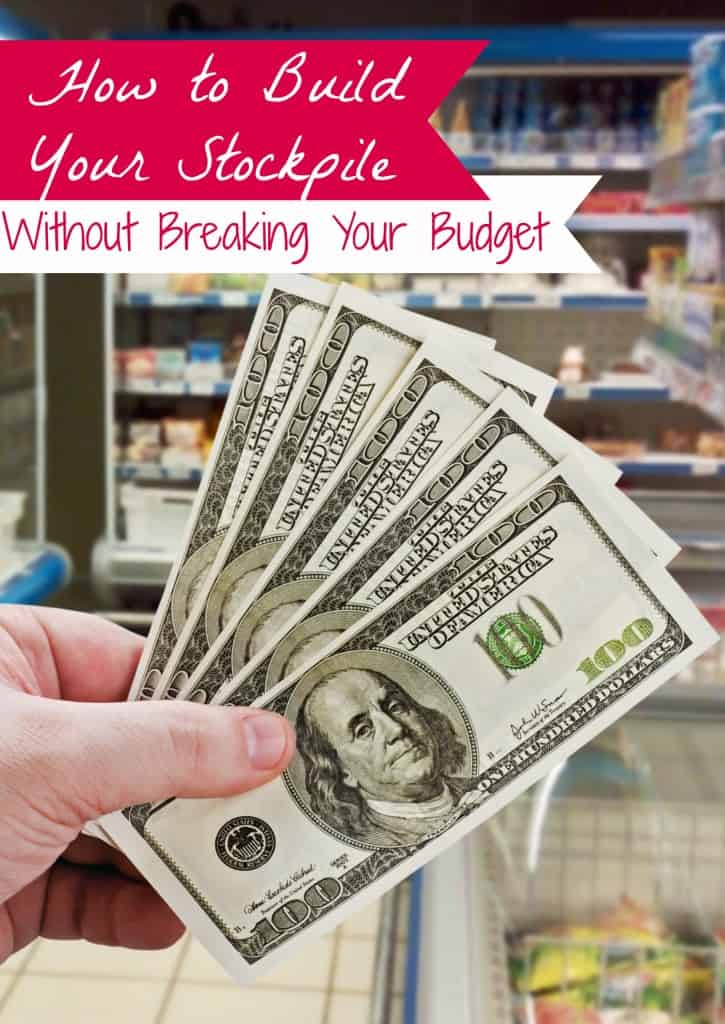 How to Build Your Stockpile within Your Budget