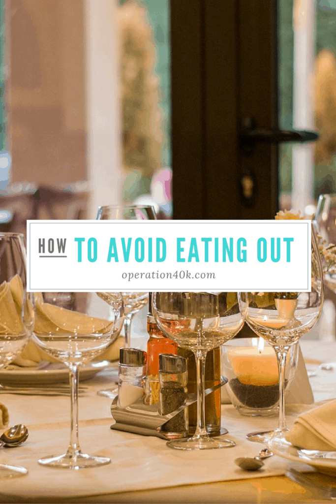 How to Avoid Eating Out