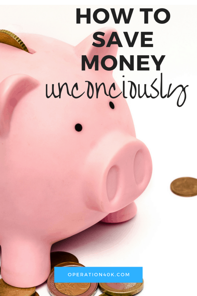 How to Save Money Subconsciously