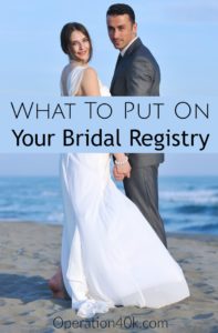 Check out our tips for what to put on your Bridal Registry for your upcoming wedding! Great wedding tips that anyone can use for a wonderful gift list!