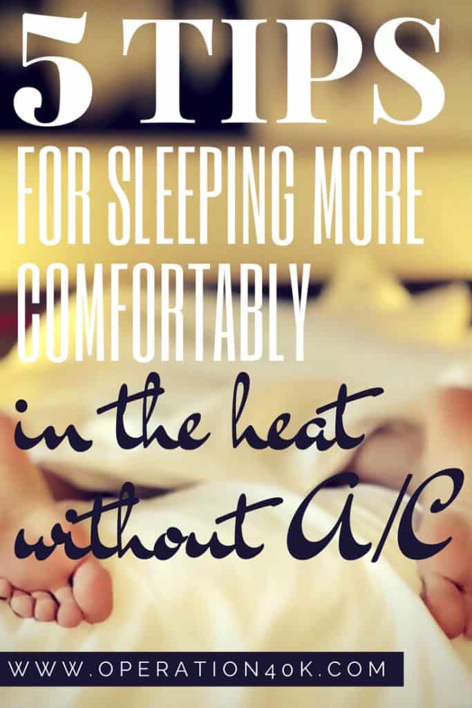 5 Tips for Sleeping more Comfortably In The Heat Without AC