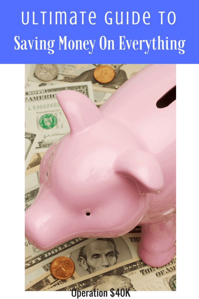 Ultimate Guide To Saving Money On Everything