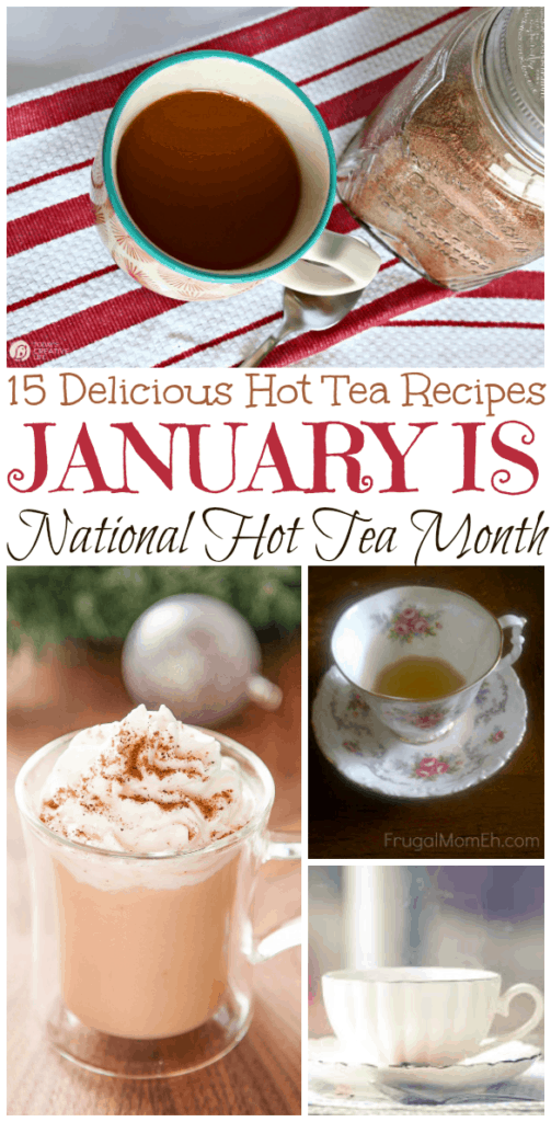 January is National Hot Tea Month!