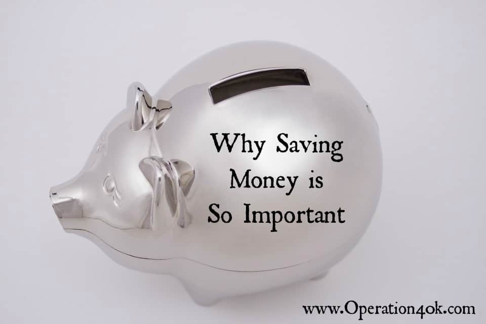 Why Saving Money is so Important
