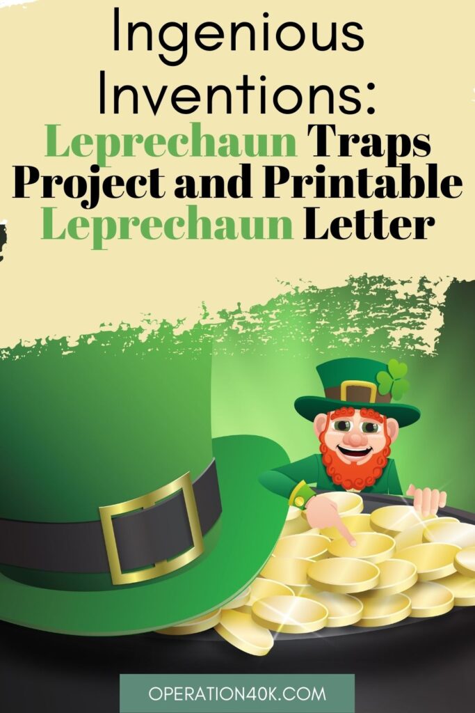 Leprechaun Traps Project and Printable Leprechaun Letter