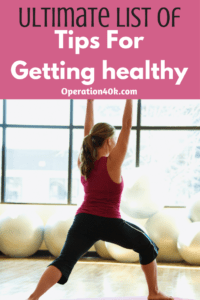 Getting Healthy: Check out our Ultimate List of Tips for Getting Healthy! Tons of great ideas for emotional and physical health you need!