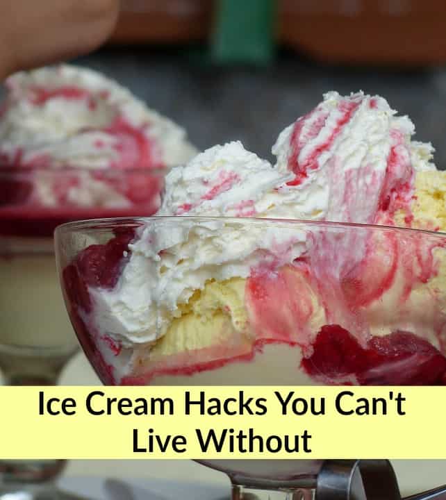 Ice Cream Hacks You Can’t Live Without