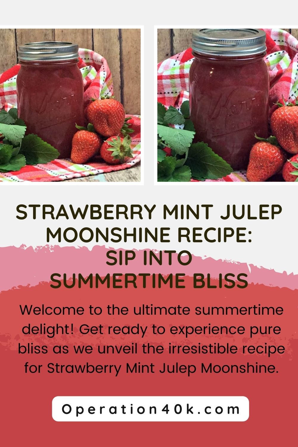 Strawberry Mint Julep Moonshine Recipe: Sip into Summertime Bliss