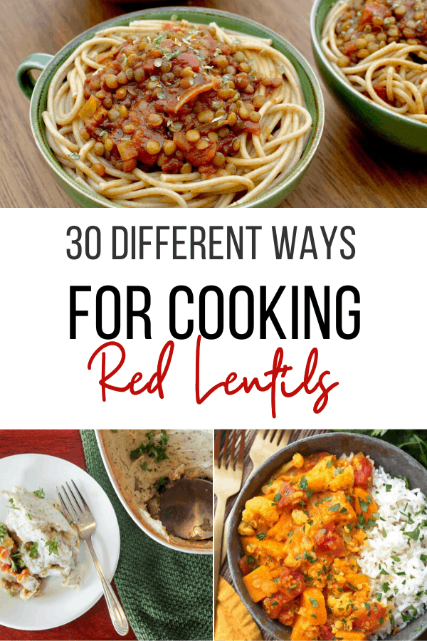 30 Ways for Cooking Red Lentils