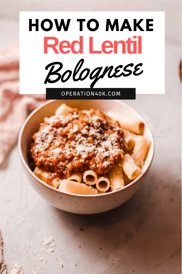 Red Lentil Bolognese