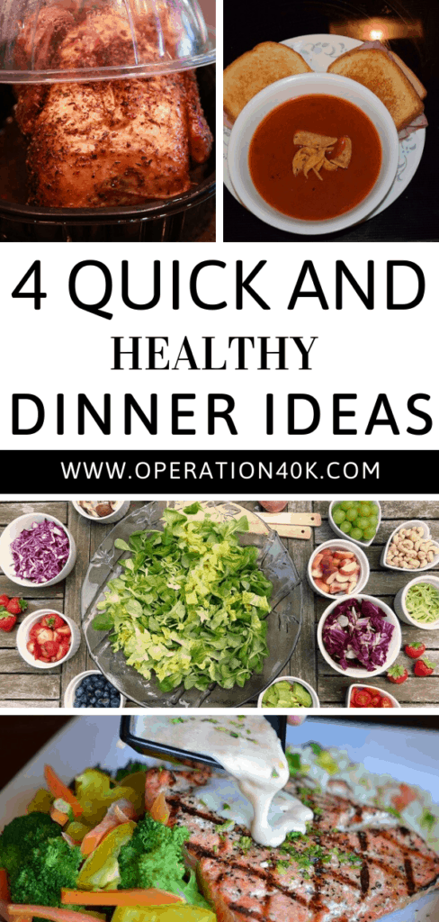 4 Quick and Healthy Dinner Ideas