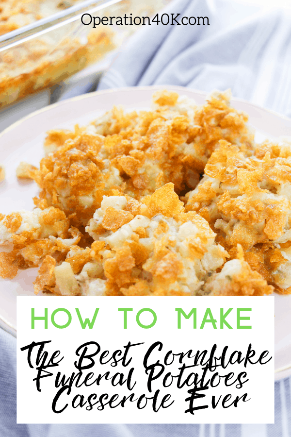 The Best Cornflake Potatoes Funeral Casserole Recipe Ever