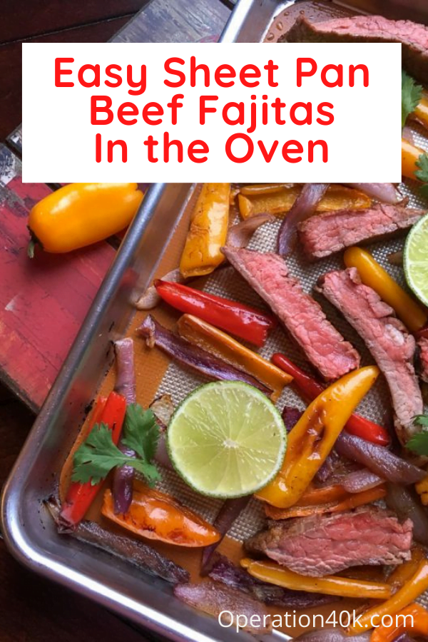 Easy Sheet Pan Beef Fajitas In the Oven Recipe