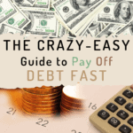 The Crazy-Easy Guide To Pay Off Debt Fast #debtfree #payoffdebt