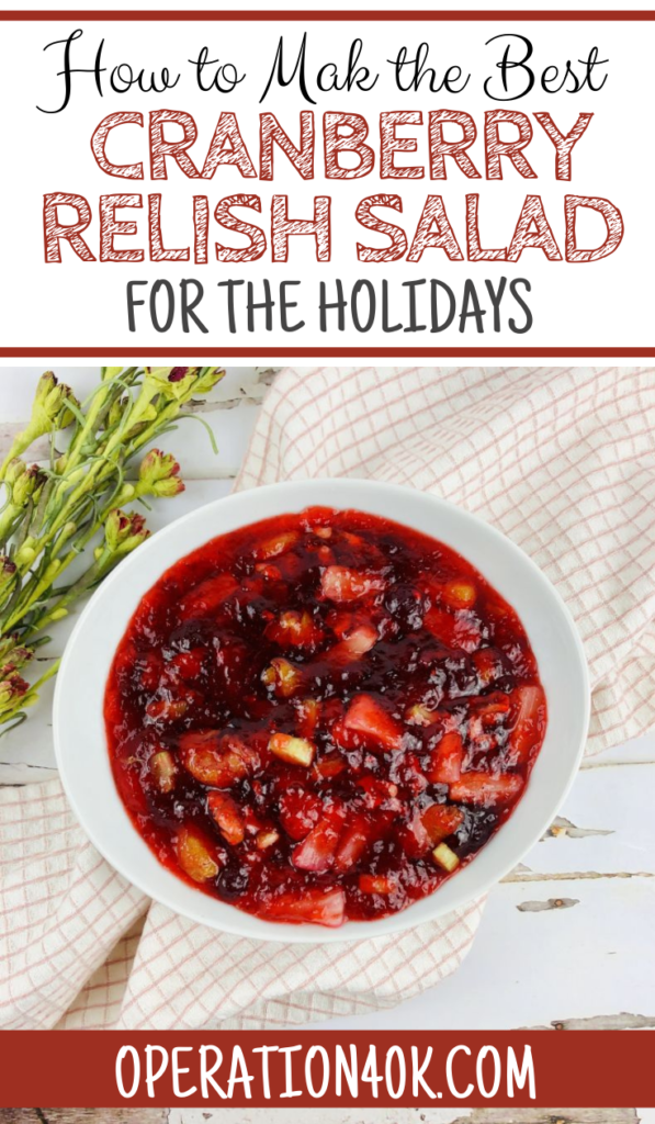A Recipe for a Momma's Legendary Cranberry Relish Salad