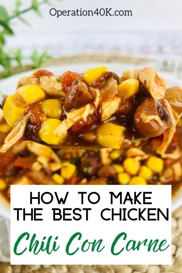 How to Make the Best Chicken Chili Con Carne