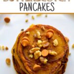 Pumpkin Butterscotch Pancakes: A Delicious Cross Between Two Favorites