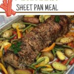 Our Scrumptious Bacon Wrapped Pork Loin Sheet Pan Dinner Recipe