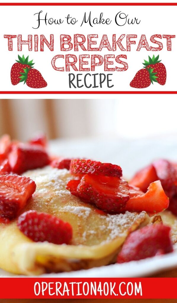How to Make Easy and Thin Breakfast Crepes