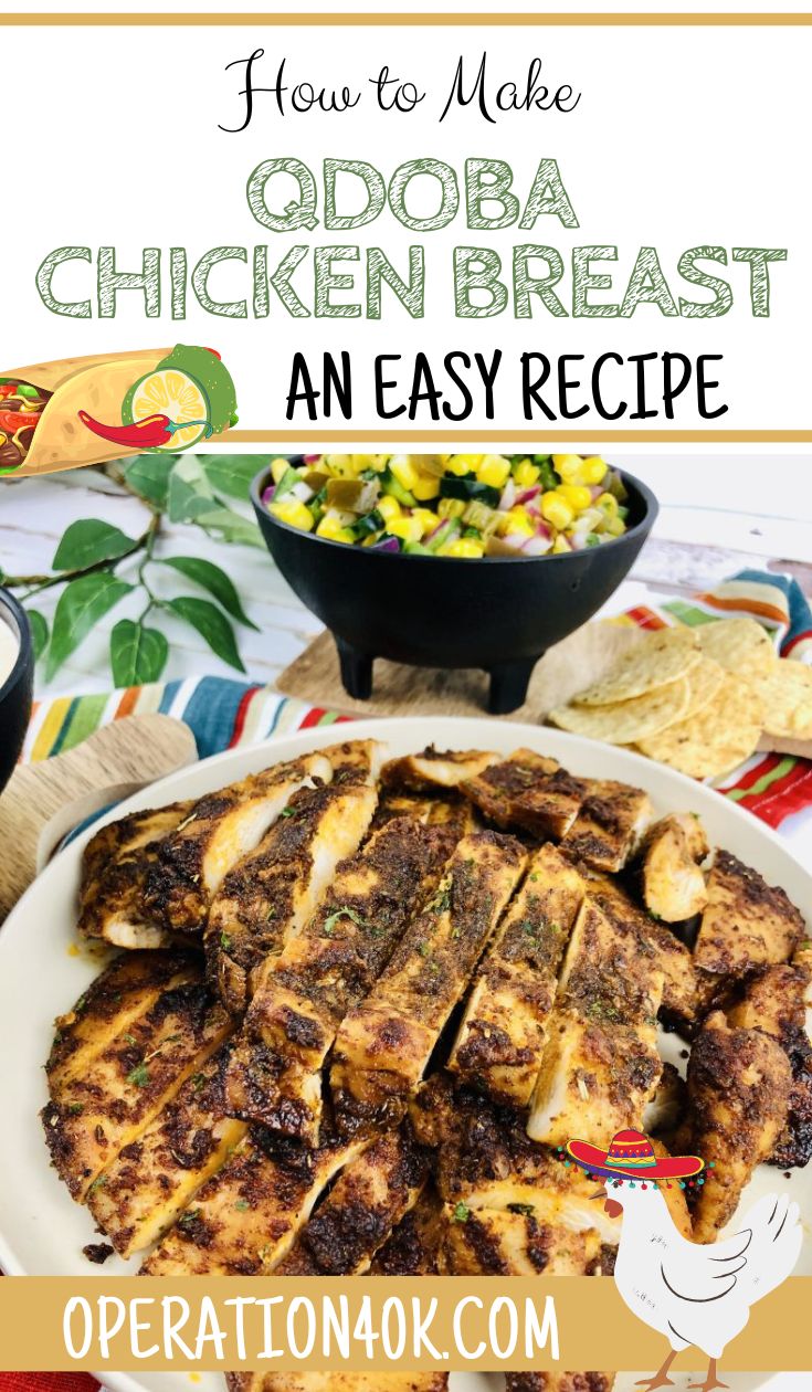 Homemade Qdoba Chicken Recipe BudgetFriendly and Delicious