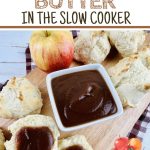 How to Make Amazing Apple Butter in the Slow Cooker