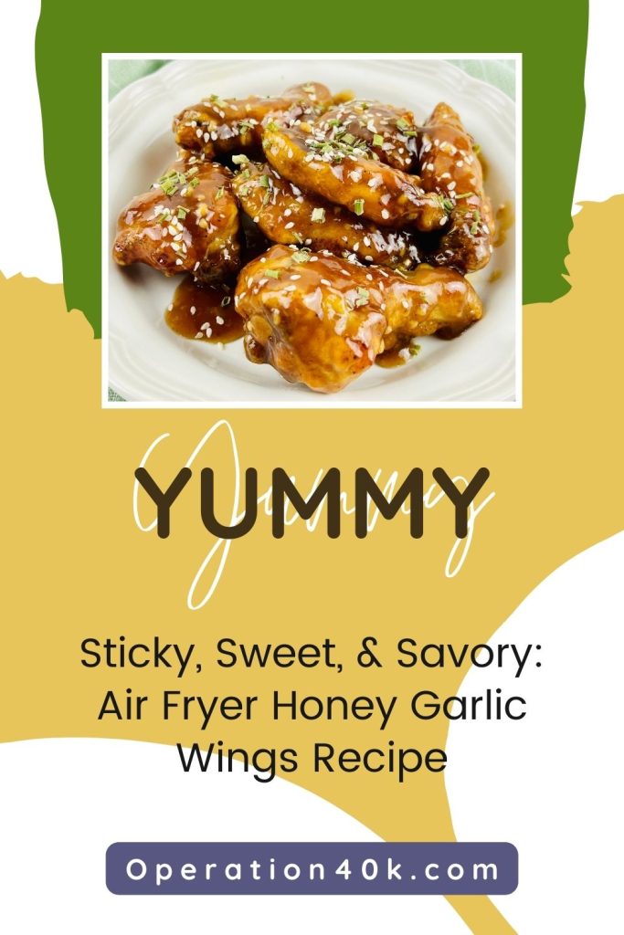 Sticky, Sweet, and Savory: Air Fryer Honey Garlic Wings Recipe