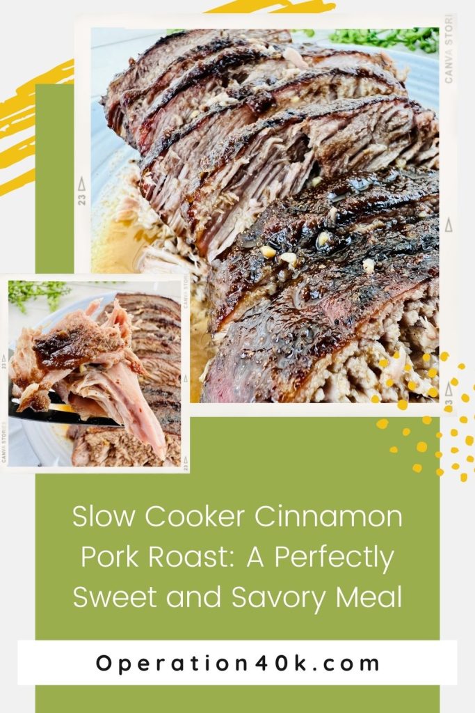 Slow Cooker Cinnamon Pork Roast: A Perfectly Sweet and Savory Meal
