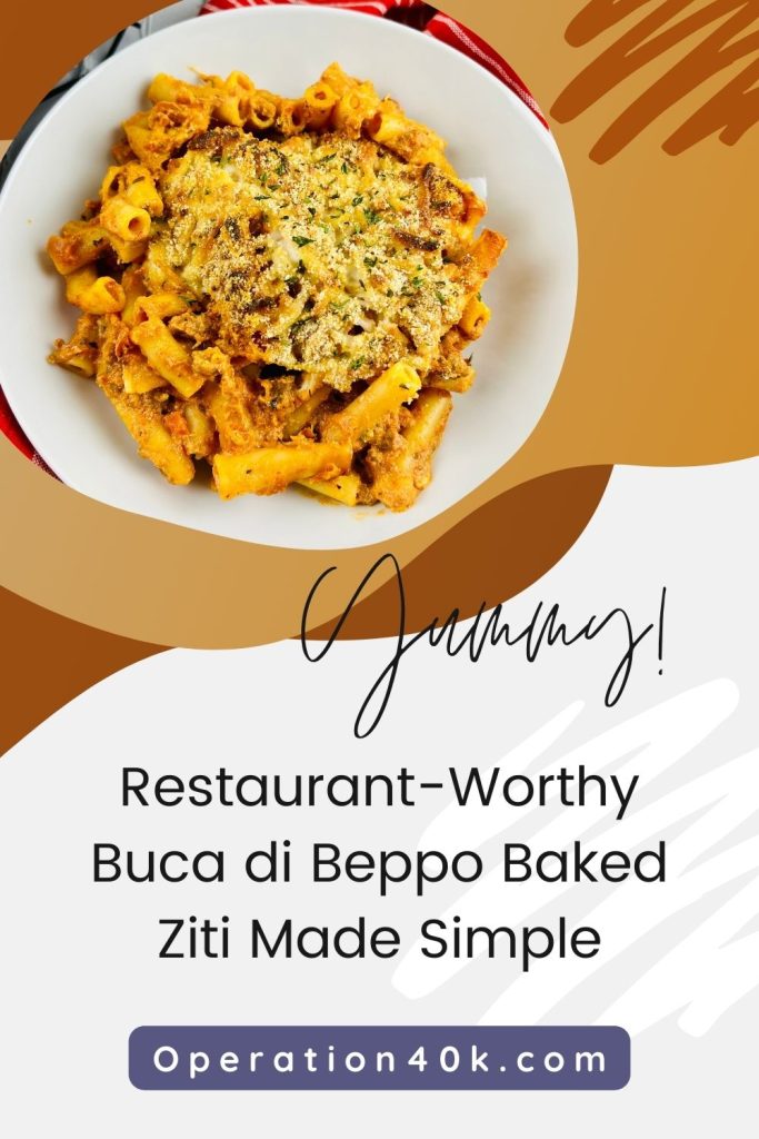 Restaurant-Worthy Buca di Beppo Baked Ziti Made Simple