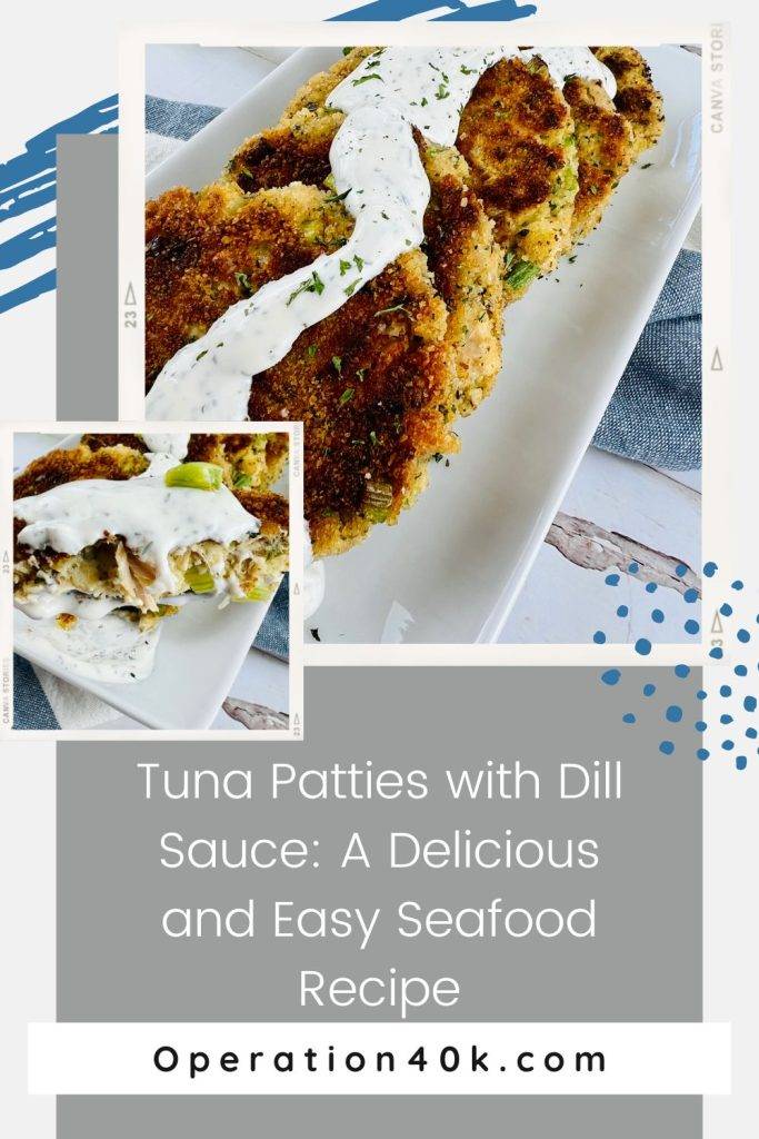 Tuna Patties with Dill Sauce