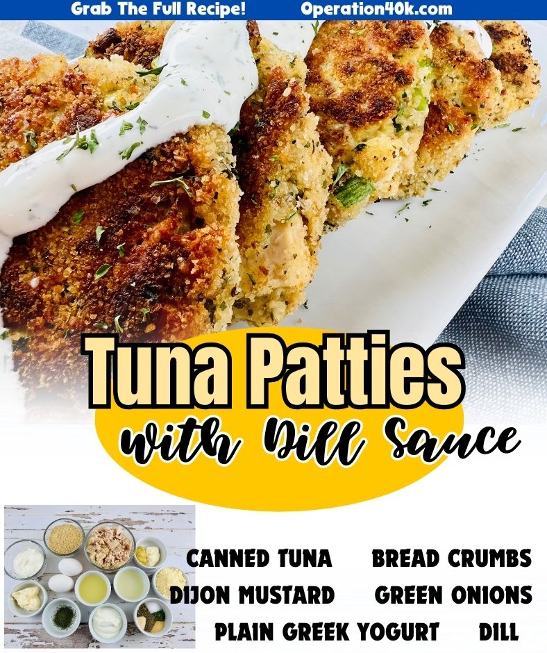 Tuna Patties with Dill Sauce: A Delicious and Easy Seafood Recipe