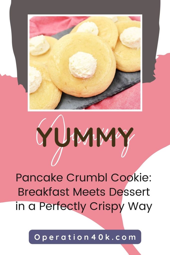 Pancake Crumbl Cookie: Breakfast Meets Dessert in a Perfectly Crispy Way