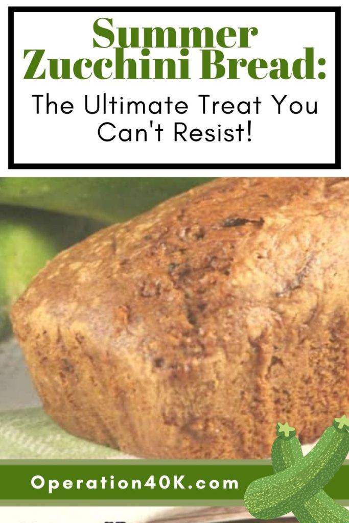 Summer Zucchini Bread: The Ultimate Treat You Can't Resist!