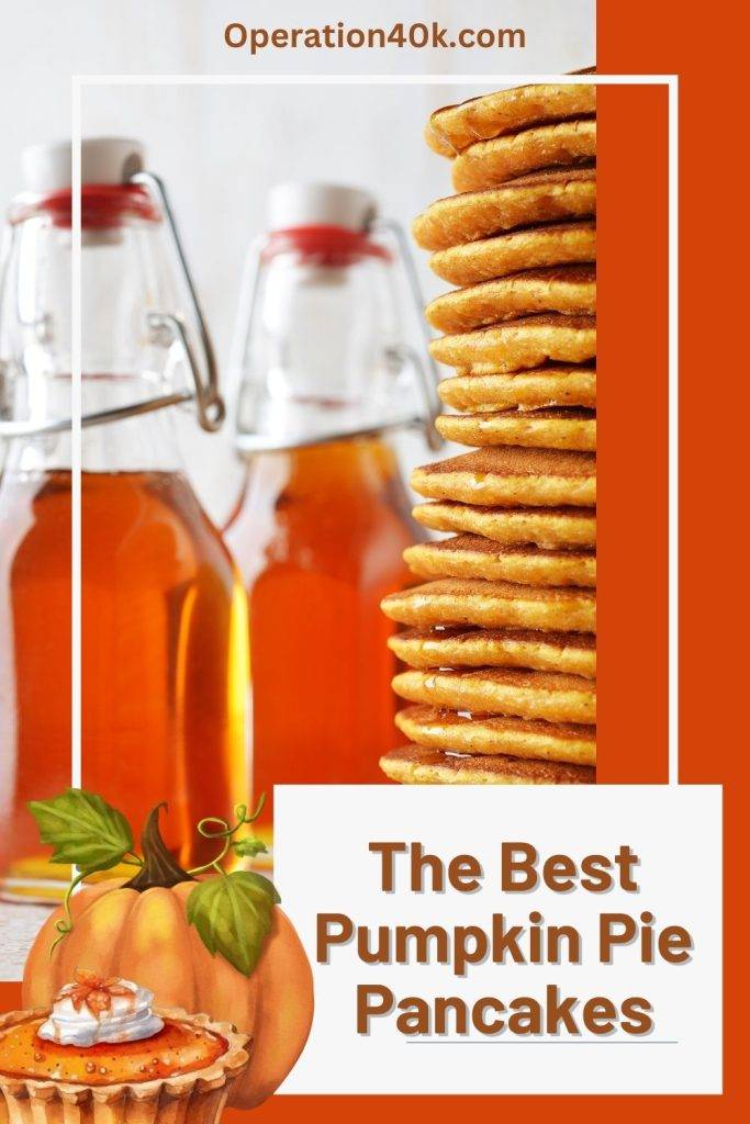 Pumpkin Pie Spice Pancakes: A Delicious Fall Breakfast Recipe